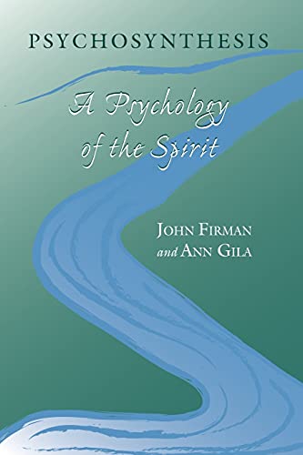 John Firman Psychosynthesis, A Psychology Of The Spirit (Suny Series In Transpersonal And Humanistic Psychology)