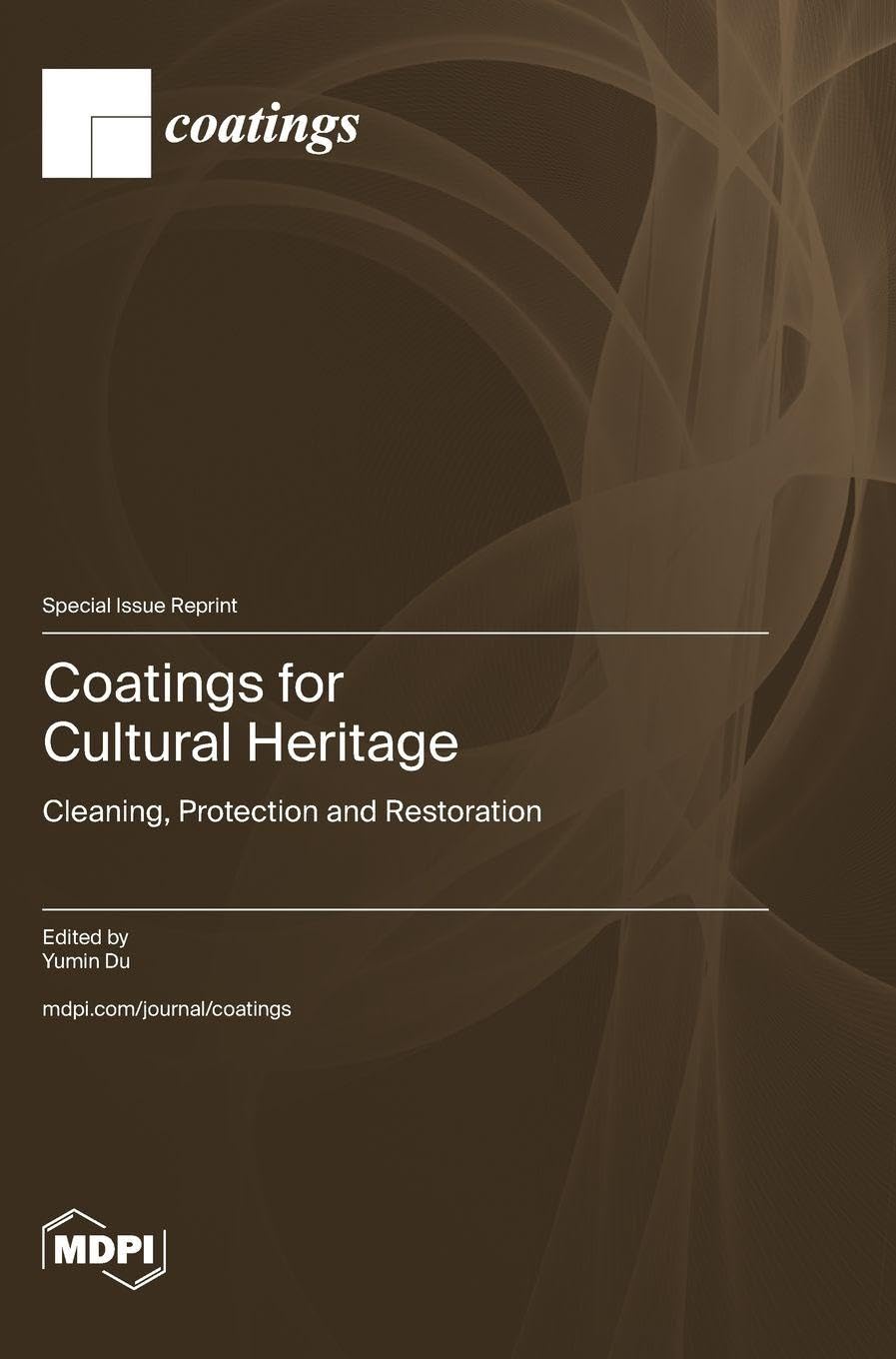 Coatings for Cultural Heritage: Cleaning, Protection and Restoration