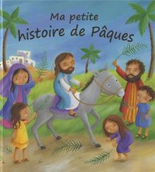 Ma petite histoire de Pâques