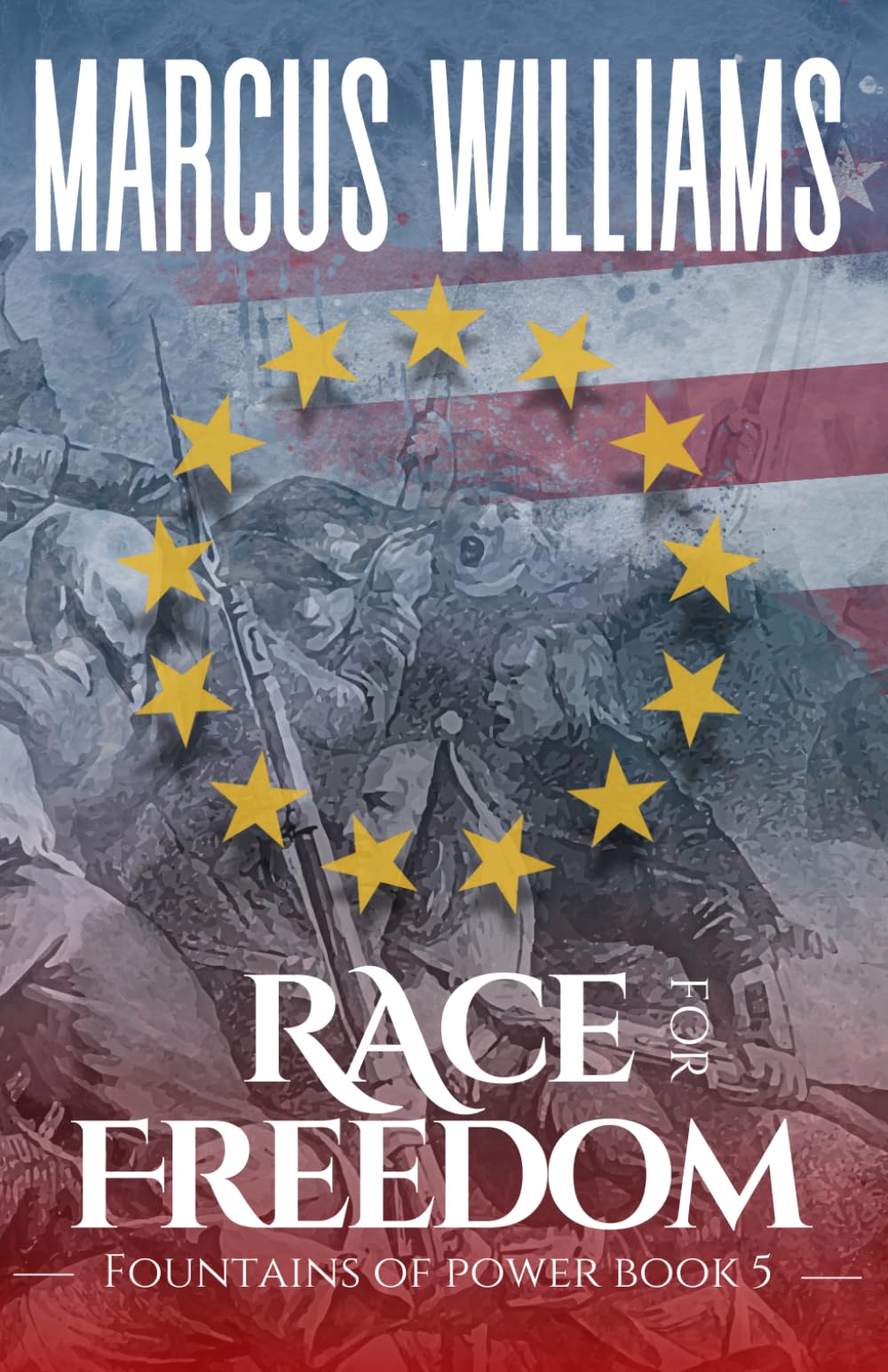 Race for Freedom: the final adventure (Fountains of Power, Band 5)