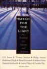 Watch for the Light: Readings for Advent and Christmas