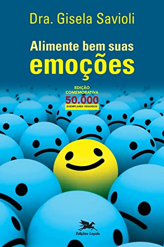 Alimente bem suas emoções