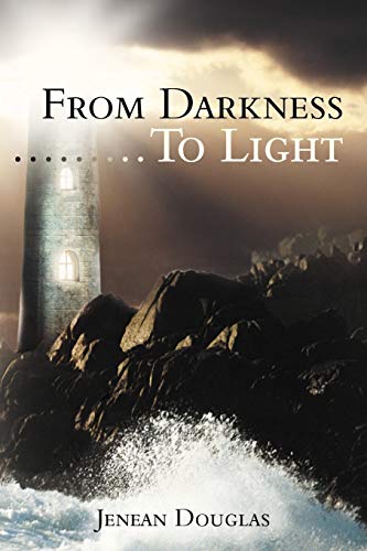 From Darkness………To Light