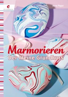 Marmorieren: Der kleine Grundkurs