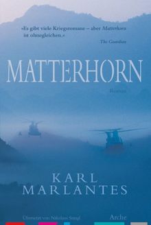 Matterhorn: Ein Vietnam- Roman