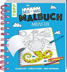 Mix-Max-Malbuch Monster: ausmalen - umblättern - neu erfinden