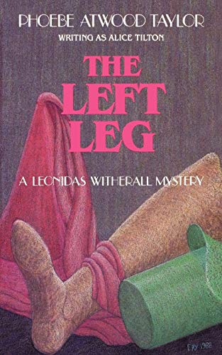 The Left Leg: A Leonidas Witherall Mystery (Leonidas Witherall Mysteries)