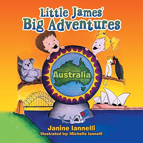 Little James' Big Adventures: Australia