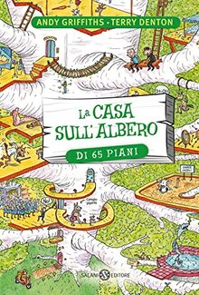 La casa sull'albero di 65 piani. Ediz. illustrata