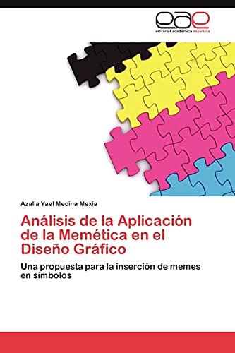 Análisis de la Aplicación de la Memética en el Diseño Gráfico: Una propuesta para la inserción de memes en símbolos