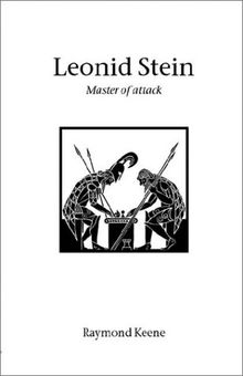 Leonid Stein - Master of Attack (Hardinge Simpole Chess Classics)
