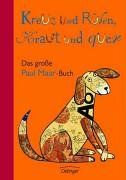 Kreuz und Rüben, Kraut und quer: Das große Paul Maar-Buch von Maar, Paul | Buch | Zustand sehr gut