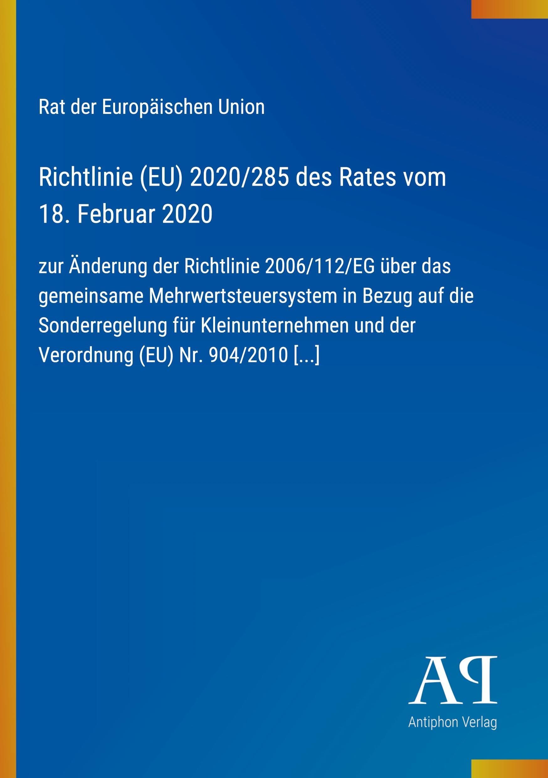 Richtlinie (EU) 2020/285 des Rates vom 18. Februar 2020