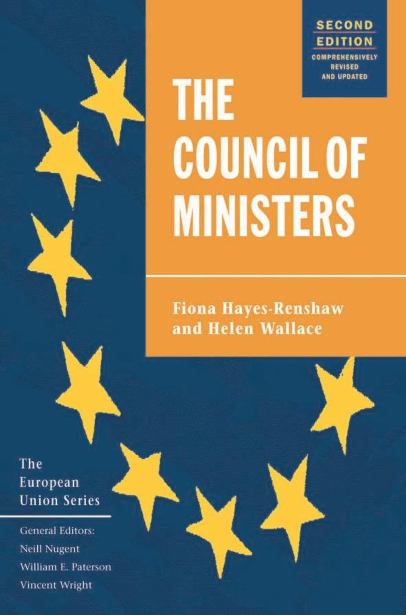 The Council of Ministers (The European Union Series)