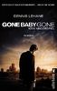 Gone Baby Gone - Kein Kinderspiel: Roman zum Film mit vierfarbigem Bildteil (Ein Patrick-Kenzie-&-Angela-Gennaro-Krimi)