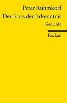Der Kuss der Erkenntnis: Gedichte (Universal-Bibliothek)