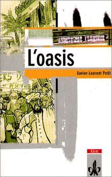 L' oasis. Schullektüre. (Lernmaterialien)