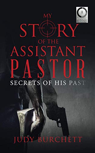 My Story of The Assistant Pastor: Secrets of His Past