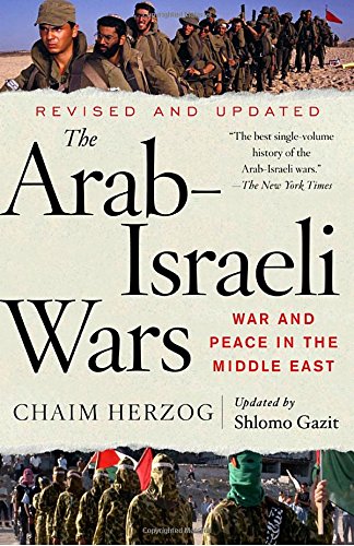 The Arab-Israeli Wars: War and Peace in the Middle East (Vintage)
