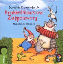 Krabbelmaus und Zapppelzwerg: Begegnung für die Kleinsten mit Musik