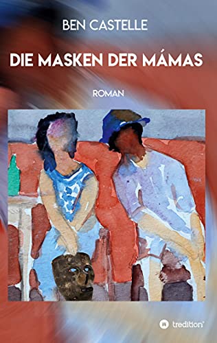 Die Masken der Mámas