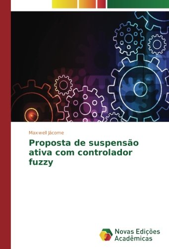 Proposta de suspensão ativa com controlador fuzzy