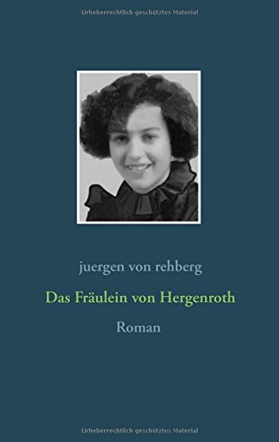 Das Fräulein von Hergenroth