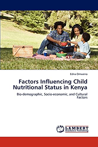 Factors Influencing Child Nutritional Status in Kenya: Bio-demographic, Socio-economic, and Cultural Factors