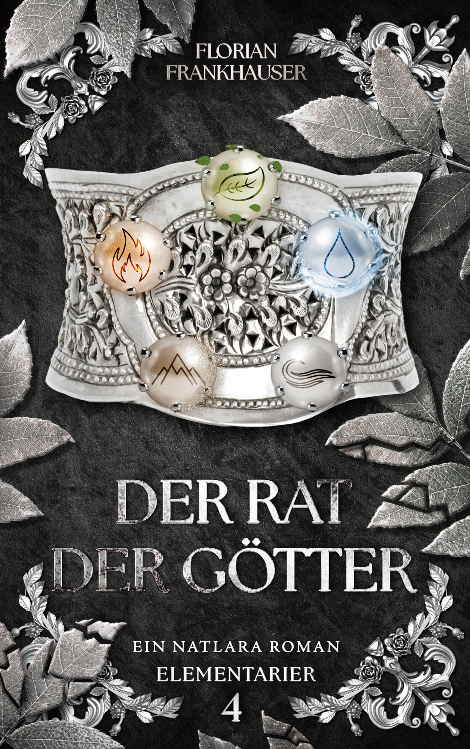 Der Rat der Götter: Ein Natlara Roman (Elementarier)