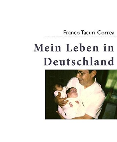 Mein Leben in Deutschland (Edition der Erinnerungen)
