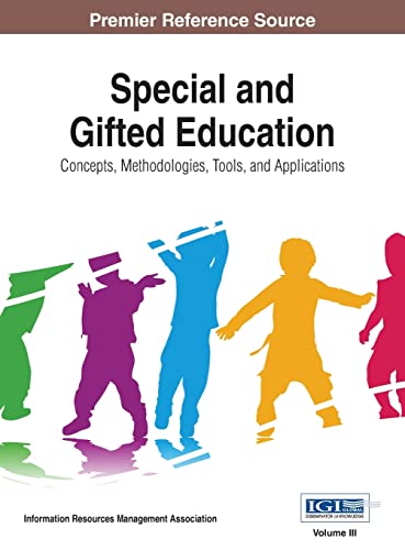 Special and Gifted Education: Concepts, Methodologies, Tools, and Applications, VOL 3