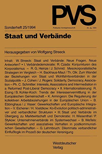 Politische Vierteljahresschrift (PVS), Sonderh.25, Staat und Verbände (Politische Vierteljahresschrift Sonderhefte, Band 25)