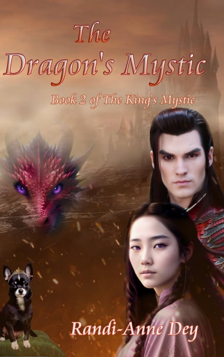 The Dragon's Mystic: Book two of The King's Mystic
