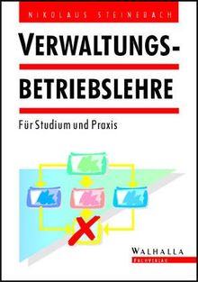 Grundlagen der öffentlichen Verwaltung, Verwaltungsbetriebslehre