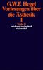 Suhrkamp Taschenbuch Wissenschaft Nr. 613: Vorlesung über die Ästhetik I