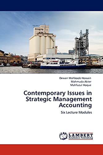 Contemporary Issues in Strategic Management Accounting: Six Lecture Modules