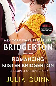 Romancing Mister Bridgerton: Bridgerton (Bridgertons, 4, Band 4)