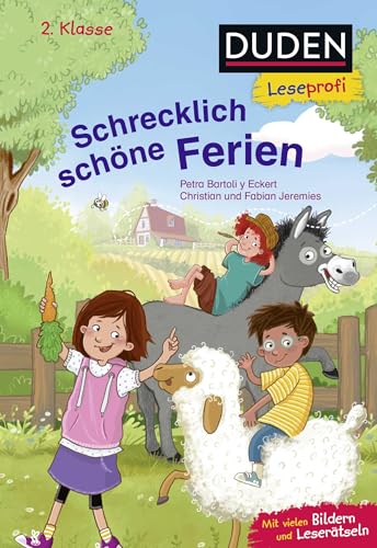 Duden Leseprofi – Schrecklich schöne Ferien, 2. Klasse: Kinderbuch für Leseanfänger und Erstleser ab 7 Jahren