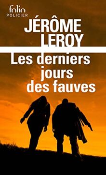 Les derniers jours des fauves