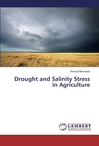 Drought and Salinity Stress in Agriculture