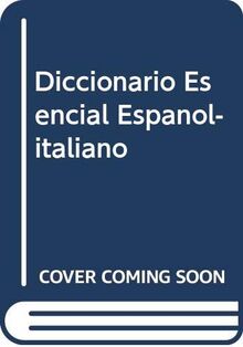 Diccionario Esencial Espanol-italiano