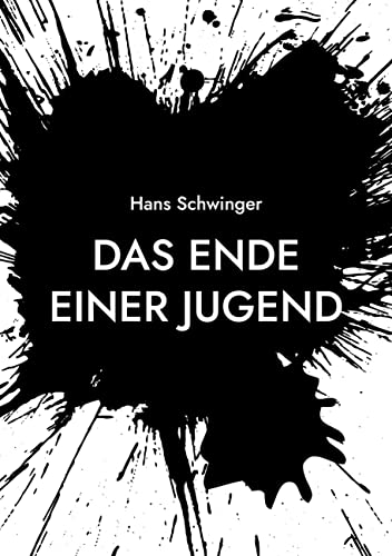 Das Ende einer Jugend: Tagebuch eines Kriegsfreiwilligen von der Westfront 1914 bis 1918