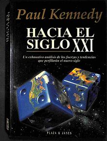 Hacia el siglo xxi