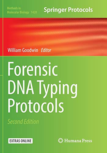 Forensic DNA Typing Protocols (Methods in Molecular Biology, Band 1420)
