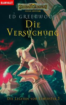 Die Legende von Elminster 3. Die Versuchung