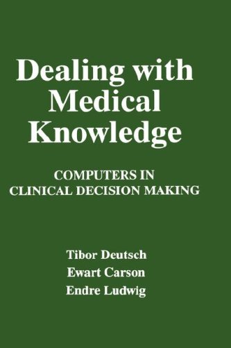 Dealing with Medical Knowledge: Computers in Clinical Decision Making (Language of Science)
