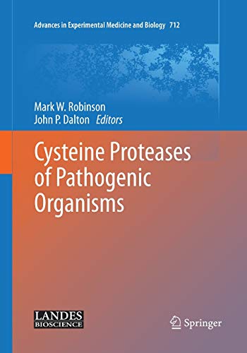 Cysteine Proteases of Pathogenic Organisms (Advances in Experimental Medicine and Biology, Band 712)