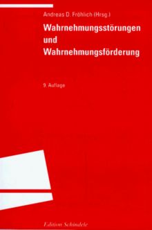 Wahrnehmungsstörungen und Wahrnehmungsförderung