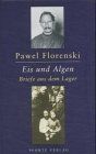 Eis und Algen: Briefe aus dem Lager 1933-1937