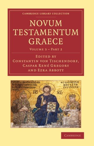 Novum testamentum Graece 3 Volume Set in 4 Paperback Pieces: Novum testamentum Graece: Ad Antiquissimos Testes Denuo Recensuit Apparatum Criticum Omni ... Library Collection - Biblical Studies)